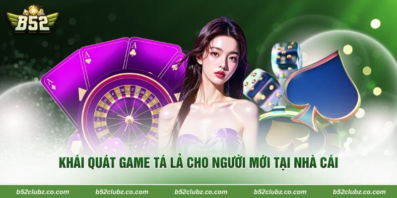 Khái quát game tá lả cho người mới tại nhà cái